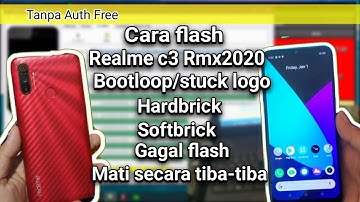 Cara Flash Realme C3 Rmx2020 bootloop, Hardbrick,softbrick,stuck logo via flashtool #realmec3