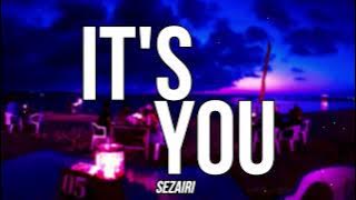 It's You - Sezairi (Lyrics)