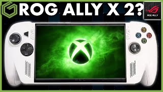 ROG Ally 2 & Xbox Handhelds Leaked??