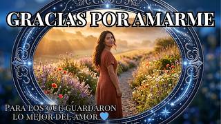 Gracias por Amarme | La Canción paralos que Aprendieron a Soltar sin Olvidar 💙