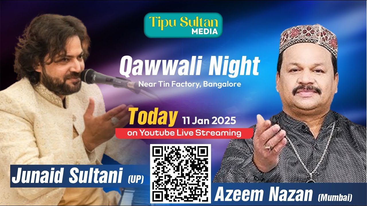 Junaid Sultani & Azeem Nazan | Qawwali Night | KR Puram