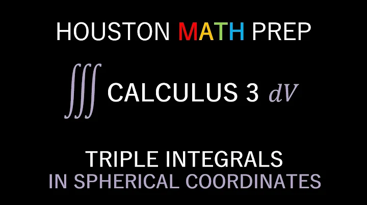 Triple Integrals in Spherical Coordinates