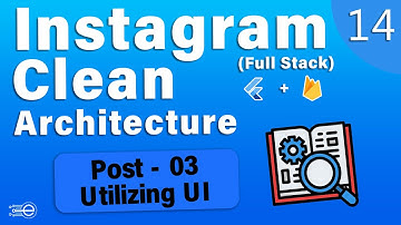 Instagram Clone Clean Architecture (Firebase Full-Stack) Flutter – [14]