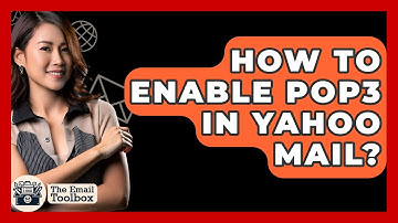 How To Enable POP3 In Yahoo Mail? - TheEmailToolbox.com