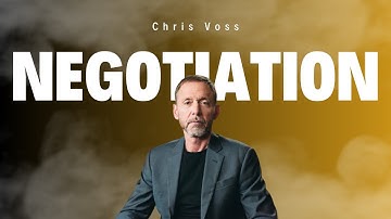 Insights from Chris Voss: Mastering the Art of Negotiation
