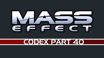 40. Mass Effect - Codex - Technology - Mass Relays