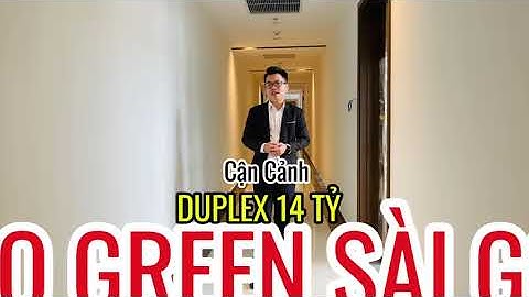 Cận cảnh căn Duplex 14 tỷ tại dự án Eco Green Sài Gòn #ecogreensaigon #ecogreen