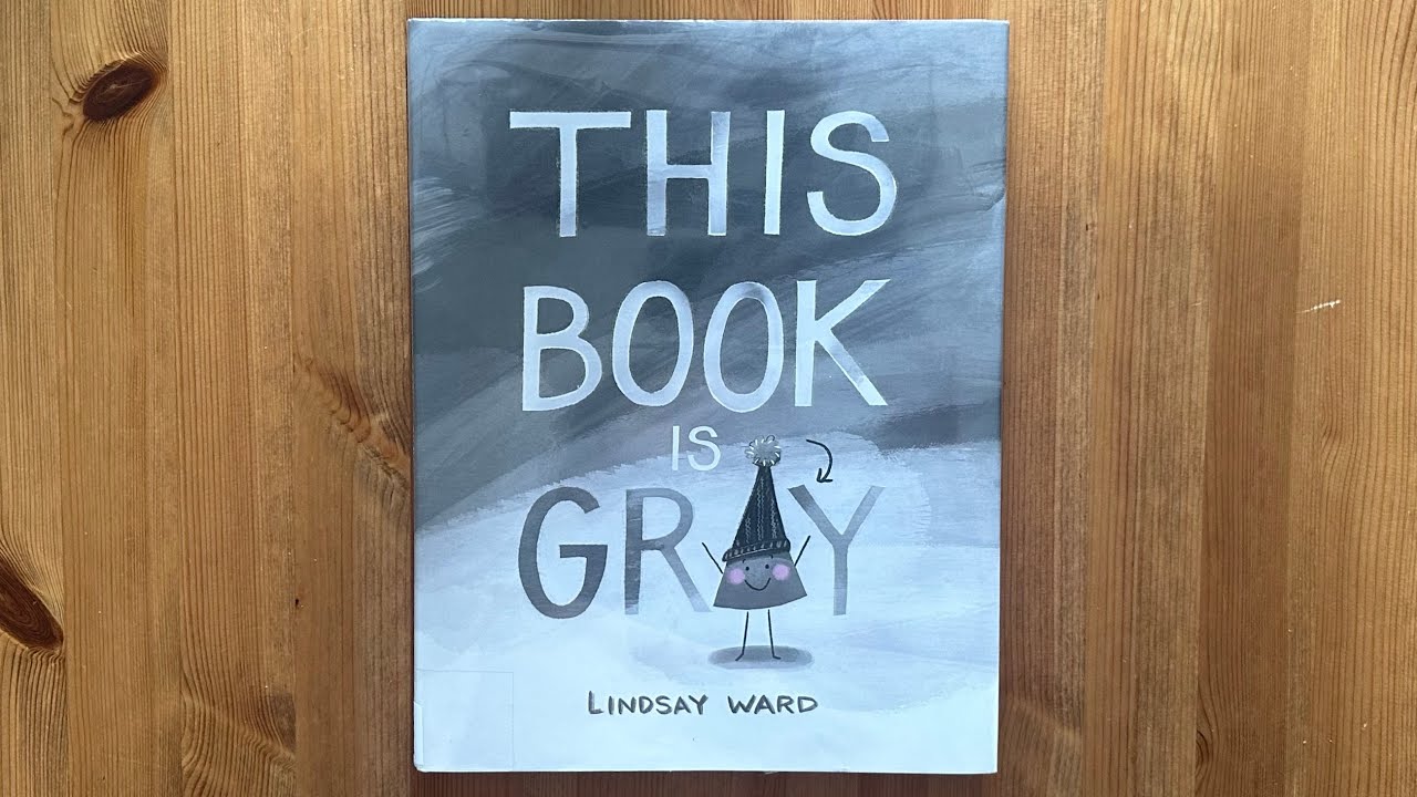 Ash reads This Book Is Gray by Lindsay Ward YouTube