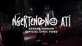 Ngertenono ATI LYRIC VIDEO NDXAKA concert version