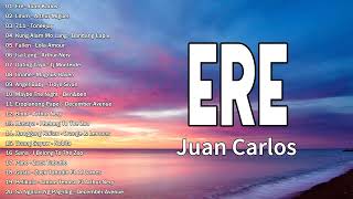 juan Carlos Ere  Best Opm Love  2024  Top Trending Opm  End Years 2024