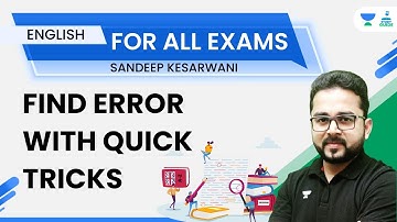 Find Error with Quick Tricks | English | Sandeep Kesarwani | Study Guide
