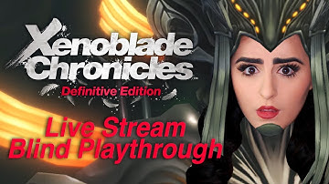 FIRST TIME PLAYING XENOBLADE CHRONICLES | LIVE STREAM | PART 10 | SIDEQUESTS ONLY