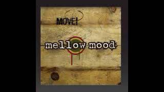 Mellow Mood - Only You