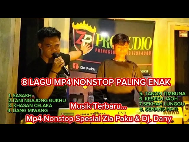 SPESIAL MP4 LAGU LAMPUNG NONSTOP  || Zia Paku & Dj. Dany class=
