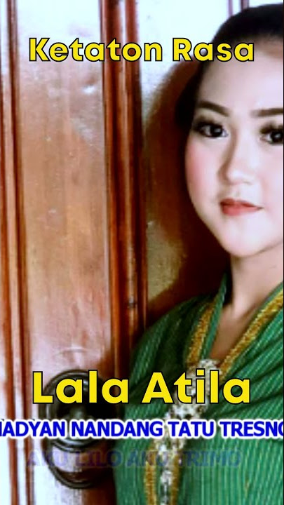 Lala Atila - Ketaton Rasa #Shorts