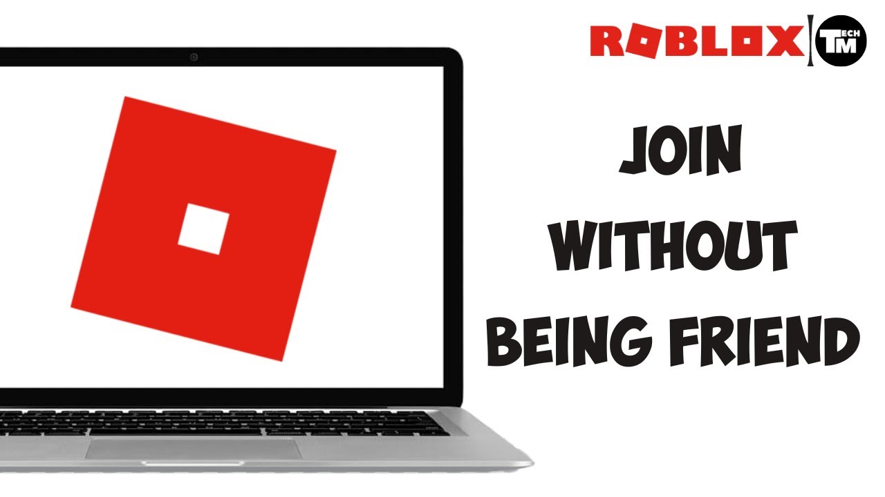 How To Join Someone On Roblox Without Being Friends With Them YouTube 