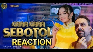 GARA GARA SEBOTOL - Tasya Rosmala Adella - OM ADELLA REACTION