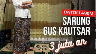 Sarung Gus Kautsar Batik Lasem