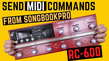 Send MIDI Commands from SONGBOOK PRO to Switch Between MEMORIES on the RC-600