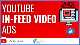 YouTube In-Feed Video Ads Tutorial 2023