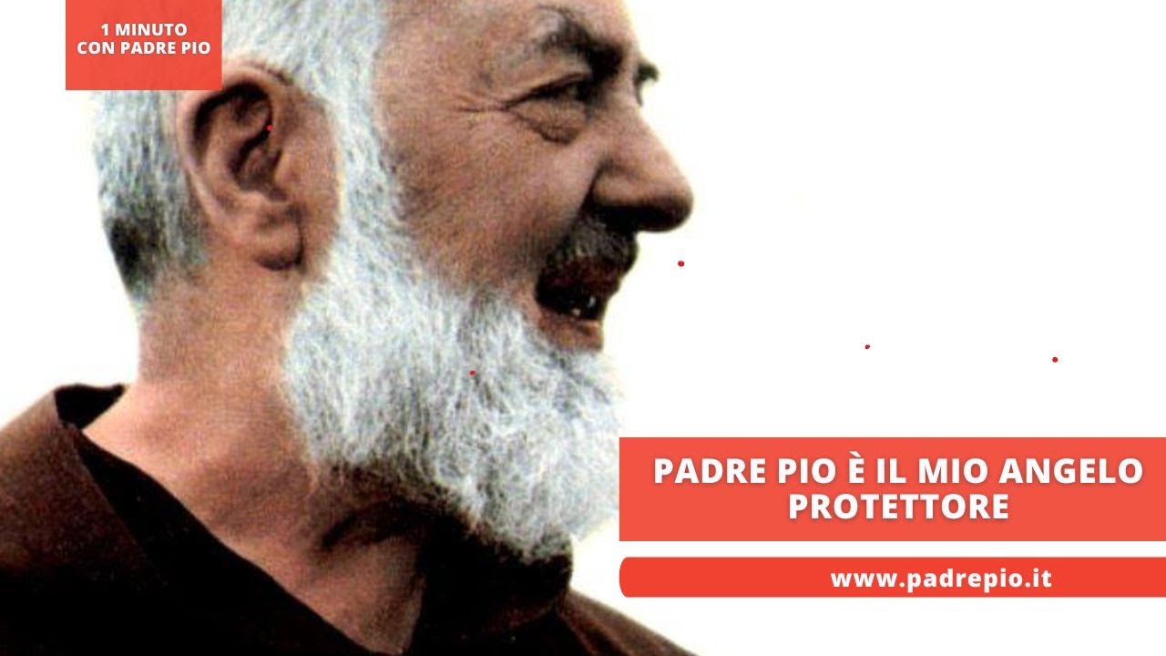 Padre Pio Protettore Di Cosa