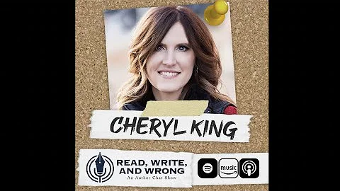 Read, Write, and Wrong Episode 14  Cheryl King