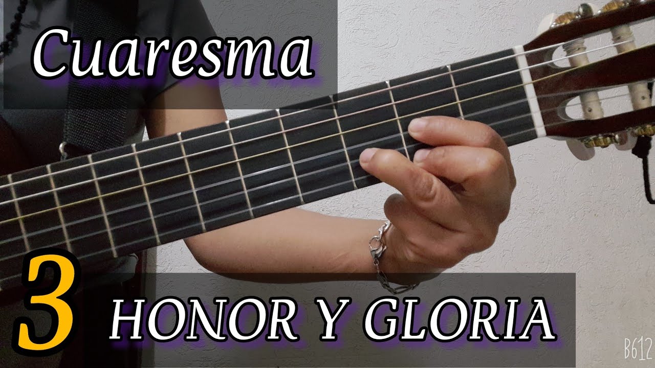 ️ 3 Cantos de HONOR Y GLORIA. Cantos para la Misa en Cuaresma. Acordes