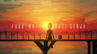 Lirik Lagu Fourtwnty-Diskusi Senja (Lirik Video)