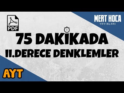 İkinci Derece Denklemler Konu Anlatımı (Tek Video)