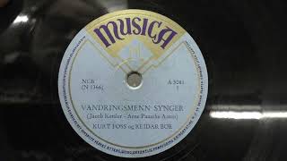 Miniatura del video "Kurt Foss og Reidar Boe: Vandringsmenn synger. (1950)."