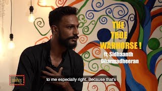 Evam's Soapbox - The True Warhorse ft. Sidhaanth Dharmadheeran