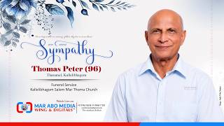 Funeral Service Of Thomas Peter (96) | 𝐌𝐚𝐫 𝐀𝐛𝐨 𝐌𝐞𝐝𝐢𝐚 𝐖𝐢𝐧𝐠 & 𝐃𝐢𝐠𝐢𝐭𝐚𝐥𝐬™
