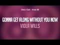 Gonna Get Along Without You Now - Viola Wills (Disco Club Anos 80) Áudio Oficial