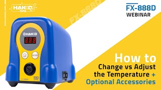 Eye On Hakko | How To Change vs Adjust the FX888D Soldering Temperature