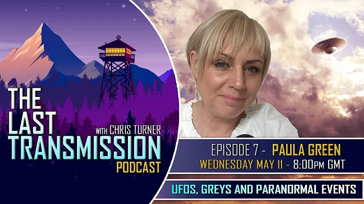 The Last Transmission - Paula Green - UFOs, Greys,...