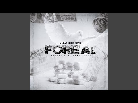 Foreal (feat. Trapboi)