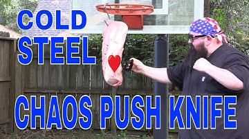 SUPER STABBER!!! COLD STEEL CHAOS PUSH KNIFE!!!