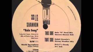 Shannon ‎- Rain Song (Ralphis Cloudy Day Dub)