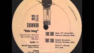 Shannon ‎- Rain Song (Ralphi's Cloudy Day Dub)