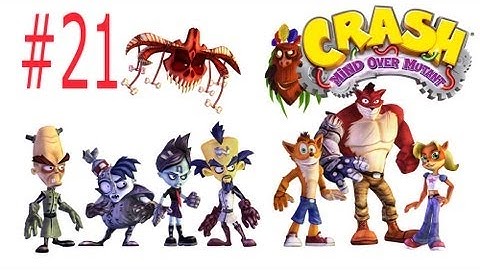 Crash Mind Over Mutant 21