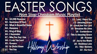 He is Risen! ✝️ Best Easter Worship Songs 2024 ✝️ Non Stop Christian Music Playlist (Lyrics) #114