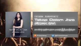 Isyana Sarasvati  - Tetap Dalam Jiwa (Frizzyboyz Remix)