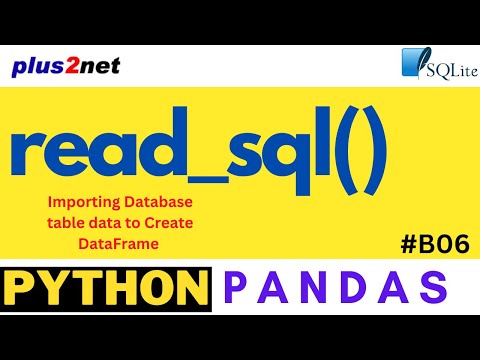 read_sql(): Data from SQLite database table to Pandas DataFrame #B06