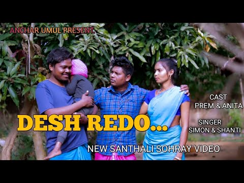 desh-redo-disom-redo//new-santhali-sohrai-video//2020