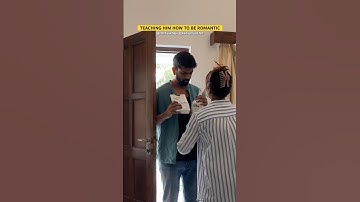 Teaching him how to be romantic. #Funny #comedy #couple #explore #reels #marriage #romantic