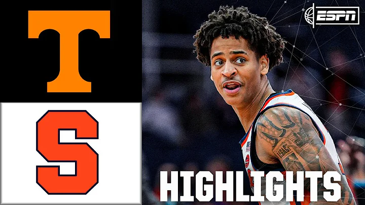 Tennessee Volunteers vs. Syracuse Orange | Full Game Highlights | ESPN College Basketball