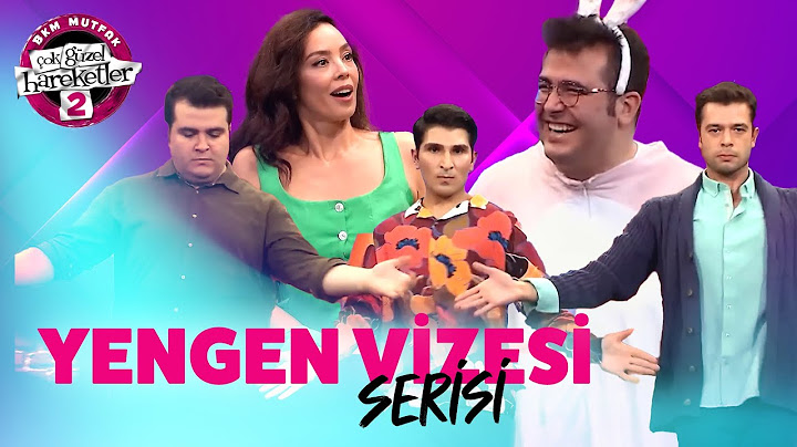 Yengen Vizesi Serisi (Tek Parça) - Çok Güzel Hareketler 2
