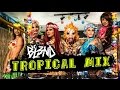 Tropical mix  dj bl3nd