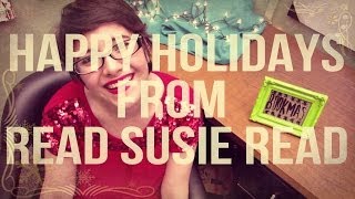 HAPPY HOLIDAYS FROM READSUSIEREAD!