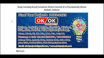 Deep Learning Based Compliant Motion Control of a Pneumatically Driven Robotic Catheter